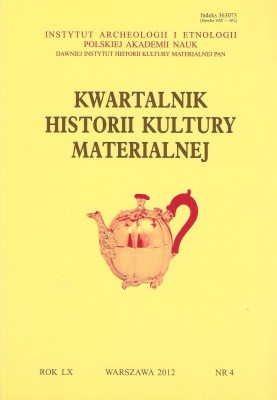 Kwartalnik Historii Kultury Materialnej, t.60-2012 z.4